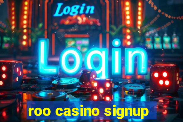 roo casino signup