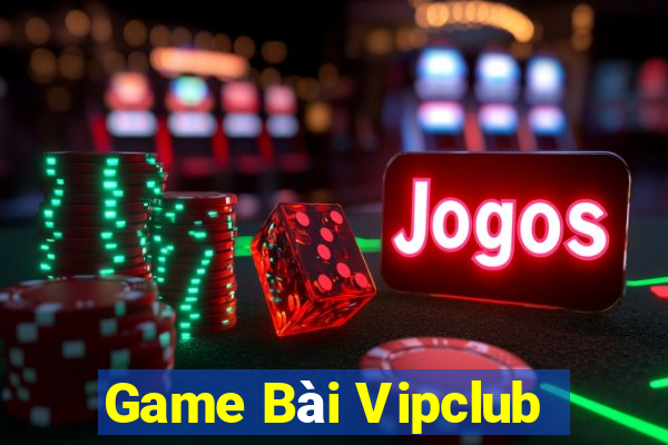 Game Bài Vipclub