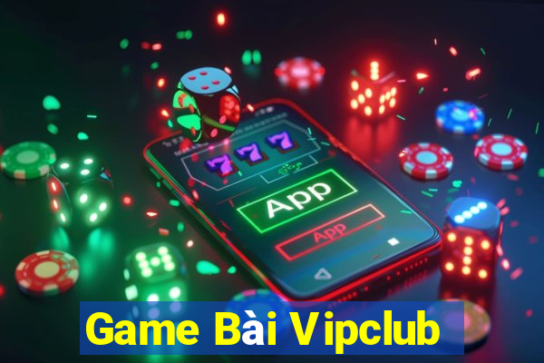 Game Bài Vipclub