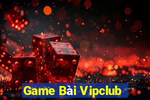 Game Bài Vipclub