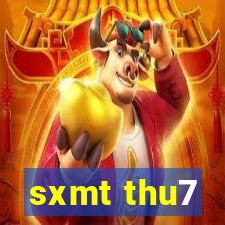 sxmt thu7