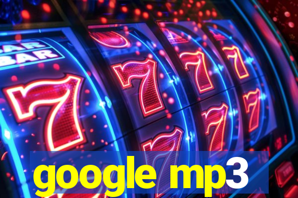 google mp3