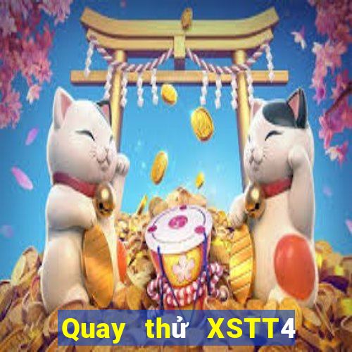 Quay thử XSTT4 ngày 11