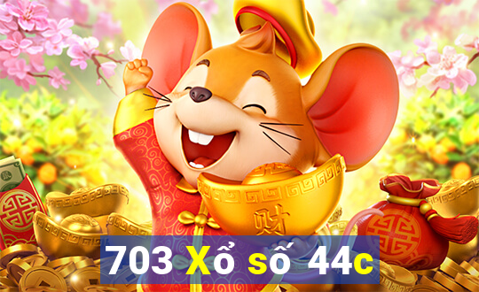 703 Xổ số 44c