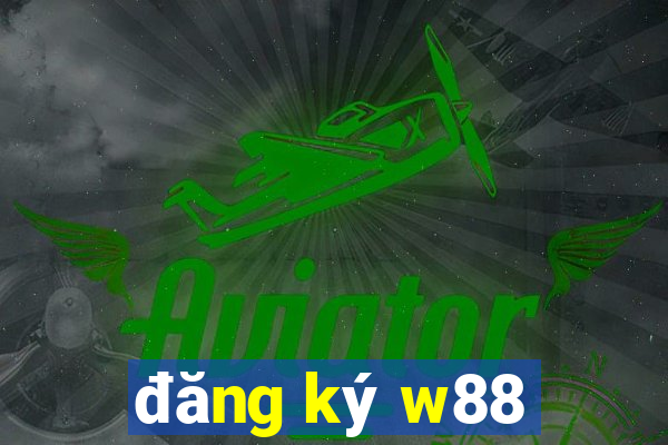 đăng ký w88