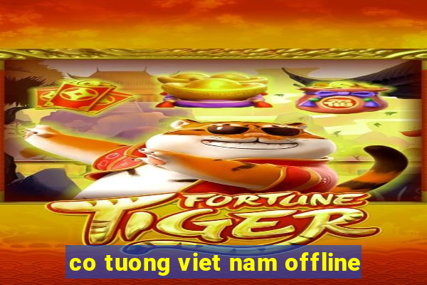 co tuong viet nam offline