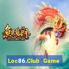 Loc86.Club Game Bài Lừa Đảo