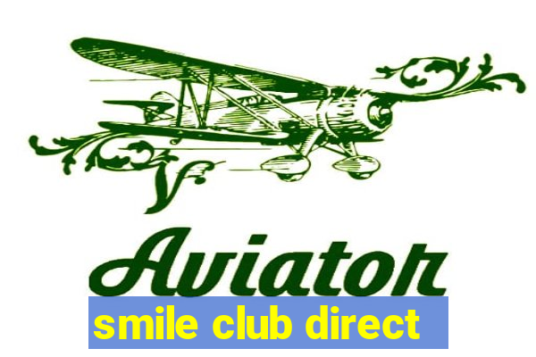 smile club direct