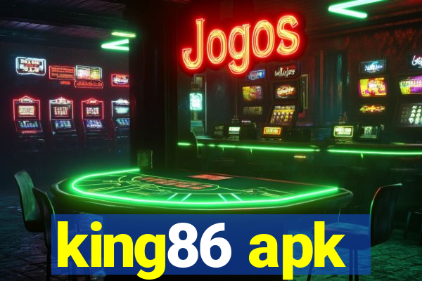 king86 apk