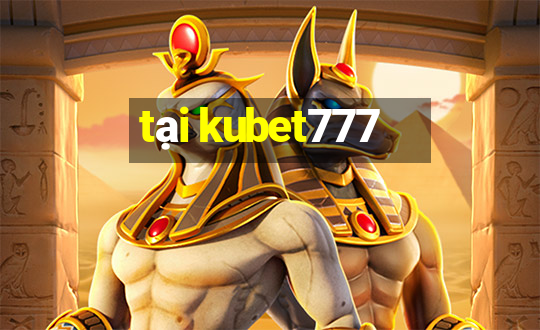 tại kubet777