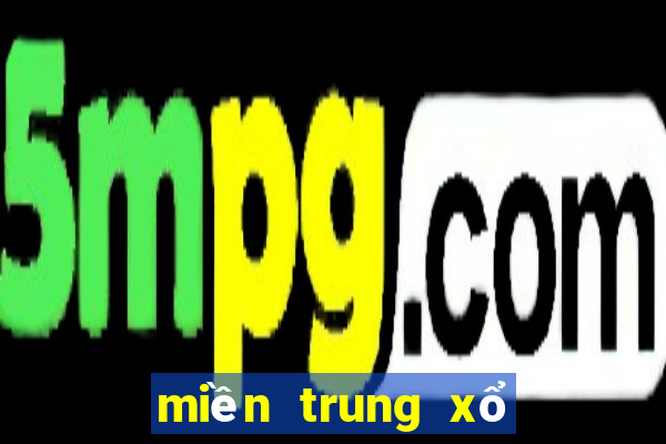 miền trung xổ số miền trung thứ năm