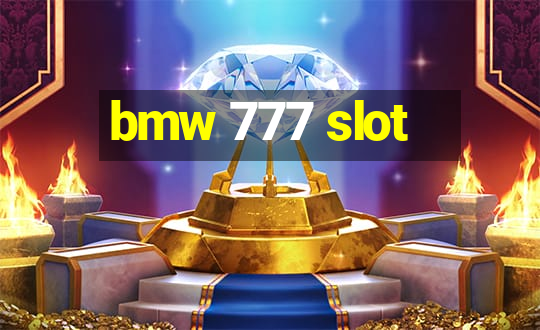 bmw 777 slot