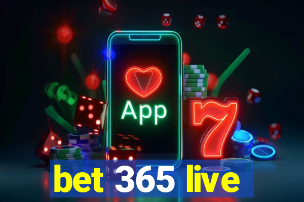 bet 365 live