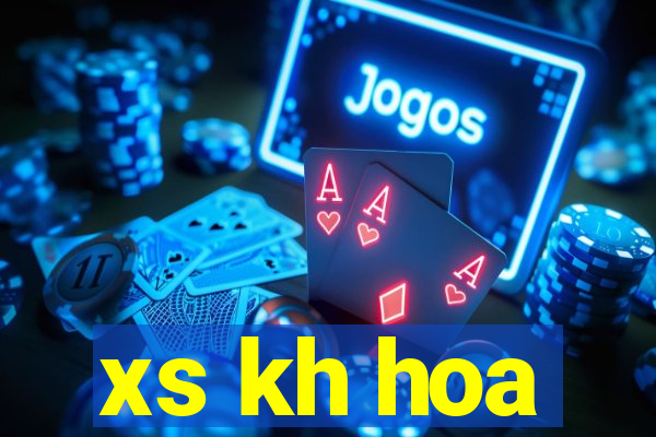 xs kh hoa