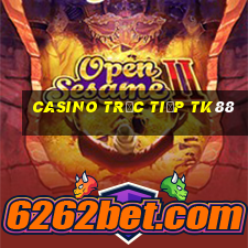 Casino Trực tiếp tk88