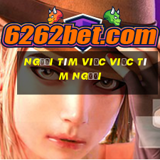 người tìm việc việc tìm người