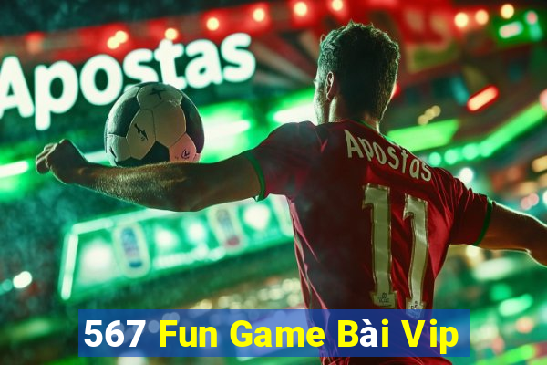 567 Fun Game Bài Vip