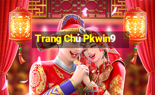 Trang Chủ Pkwin9