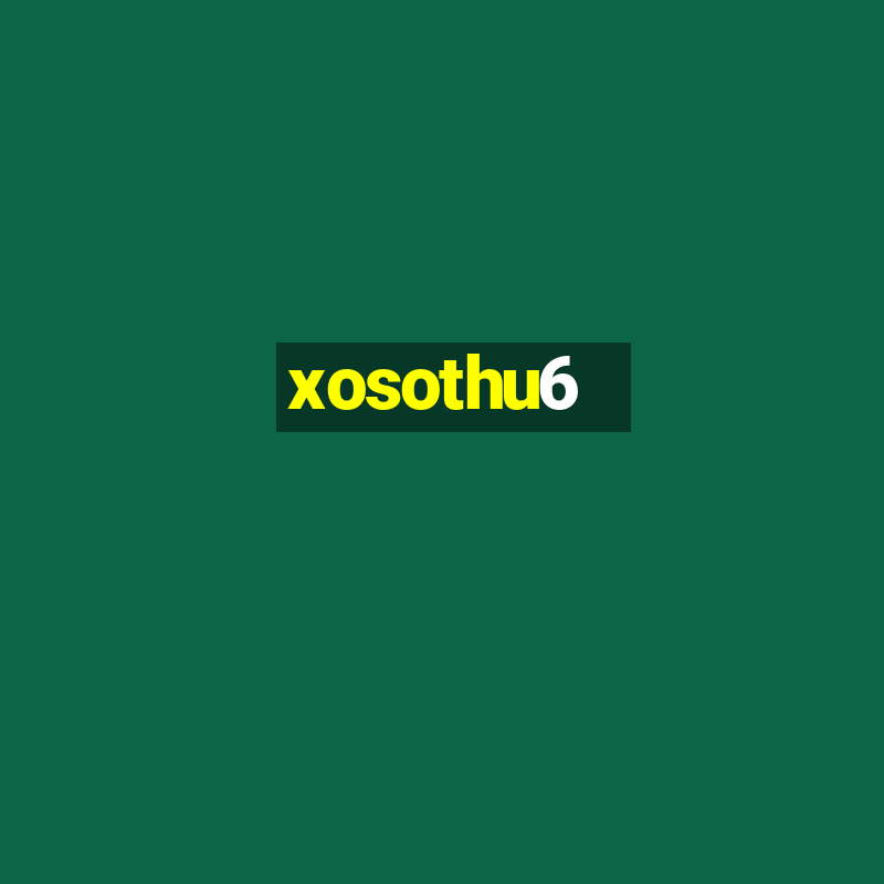 xosothu6