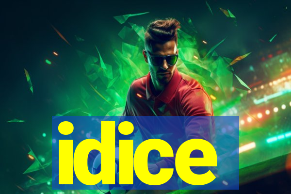 idice