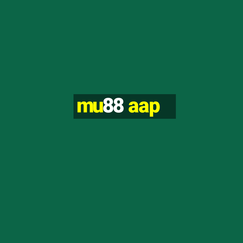 mu88 aap