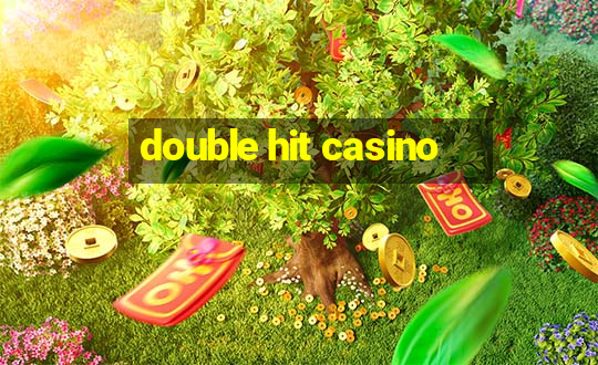 double hit casino