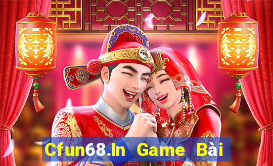 Cfun68.In Game Bài Giải Trí