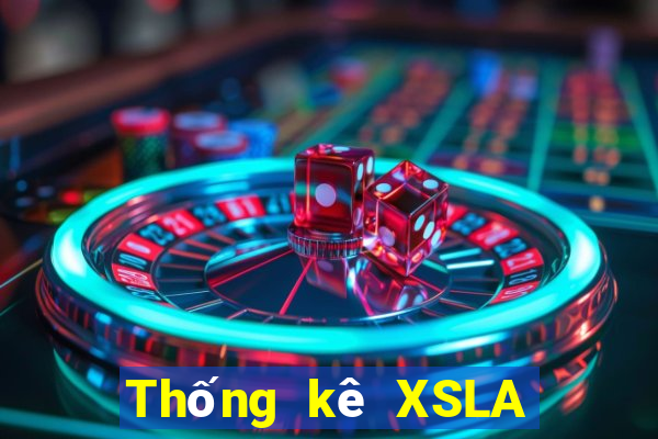 Thống kê XSLA Thứ 2