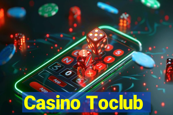 Casino Toclub