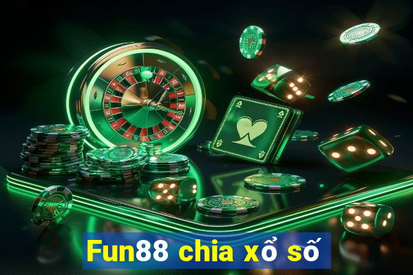 Fun88 chia xổ số