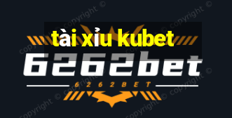 tài xỉu kubet