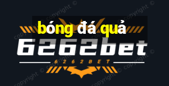 bóng đá quả