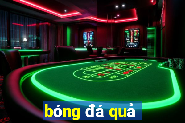 bóng đá quả