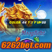 Color 44 Tải Fun88