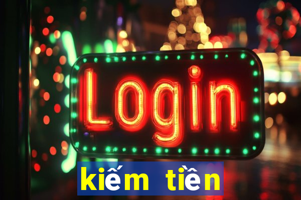 kiếm tiền online tại nhà