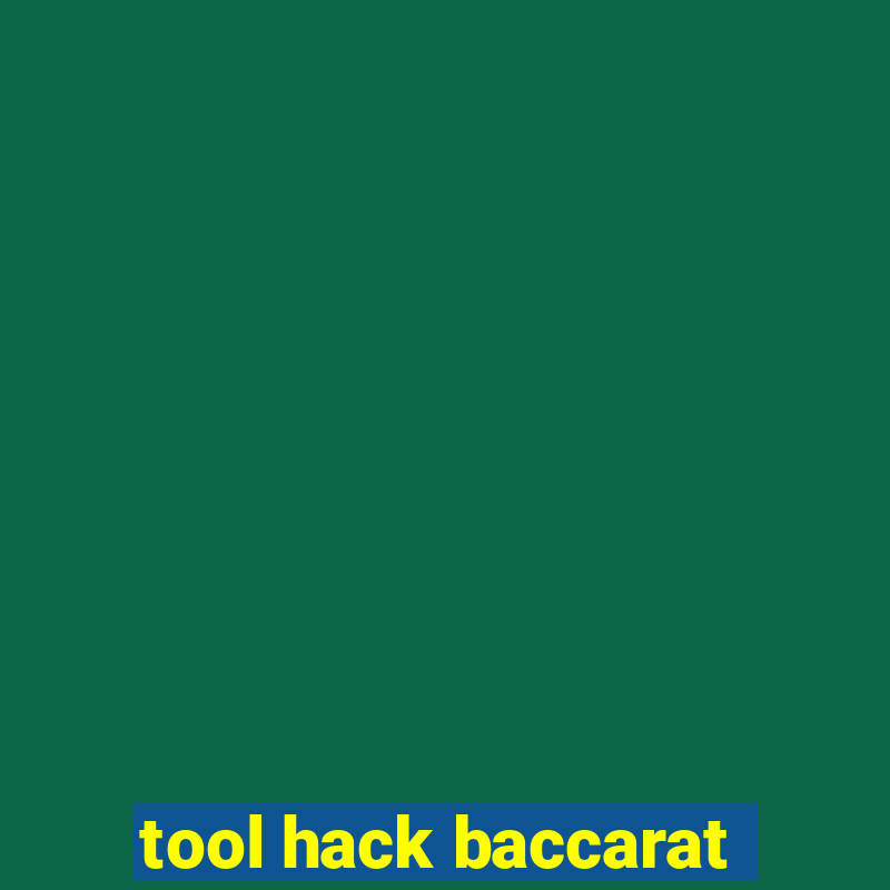 tool hack baccarat