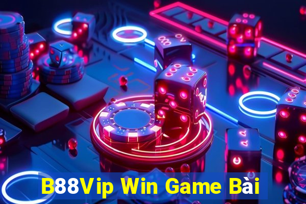 B88Vip Win Game Bài