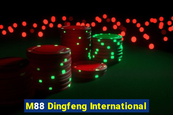 M88 Dingfeng International