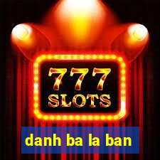 danh ba la ban