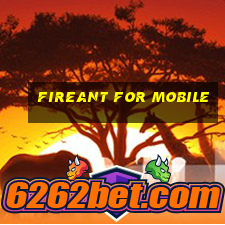 fireant for mobile