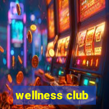 wellness club