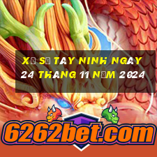 xổ số tây ninh ngày 24 tháng 11 năm 2024