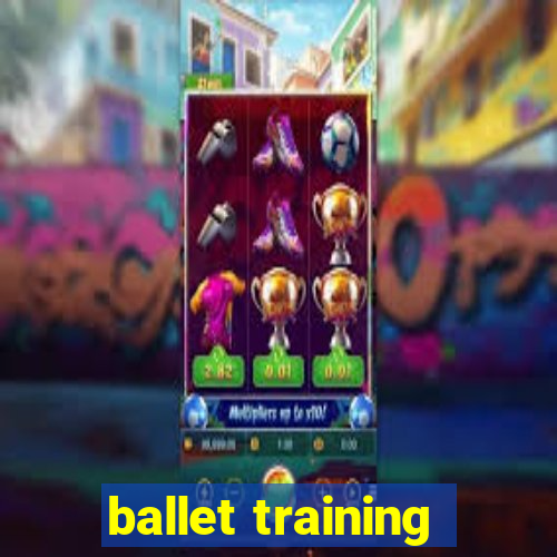 ballet training