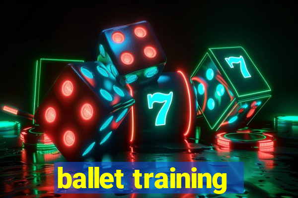 ballet training