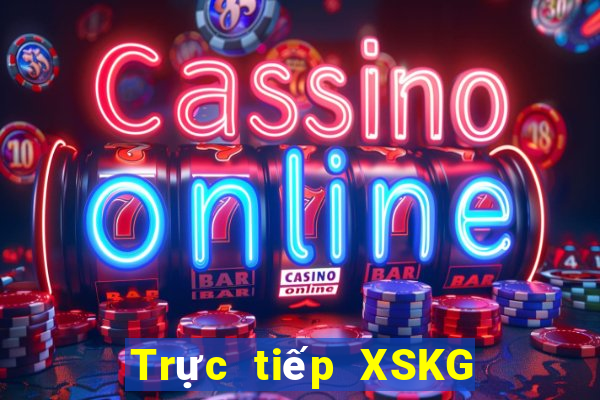 Trực tiếp XSKG ngày 2