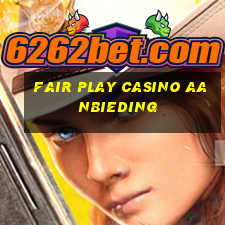 fair play casino aanbieding