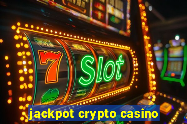 jackpot crypto casino