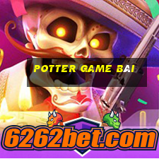 Potter game bài