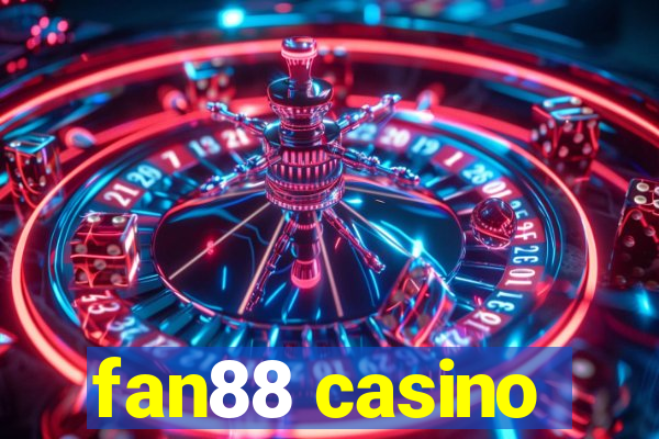 fan88 casino