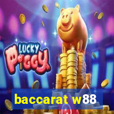 baccarat w88